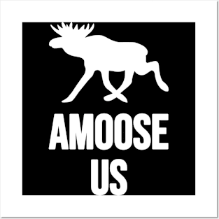 Amoose Us Walking White On Black Moose Silly Pun Posters and Art